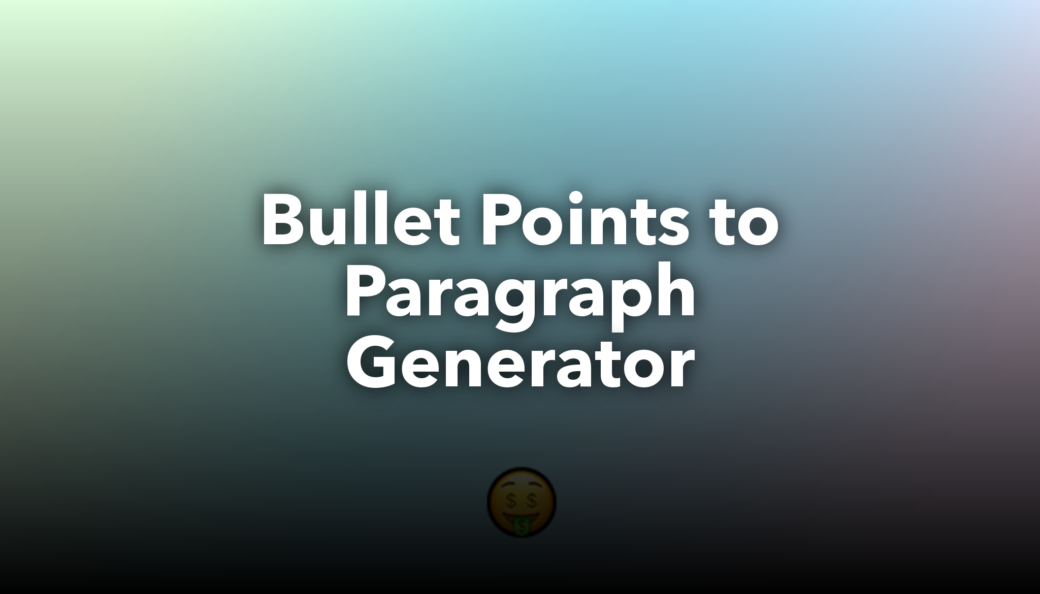 Bullet Points To Paragraph Generator ?image Url=https   D1p0dj4qzdpf9u.cloudfront.net Images Og Image 4 